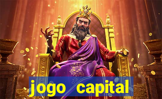 jogo capital download mobile